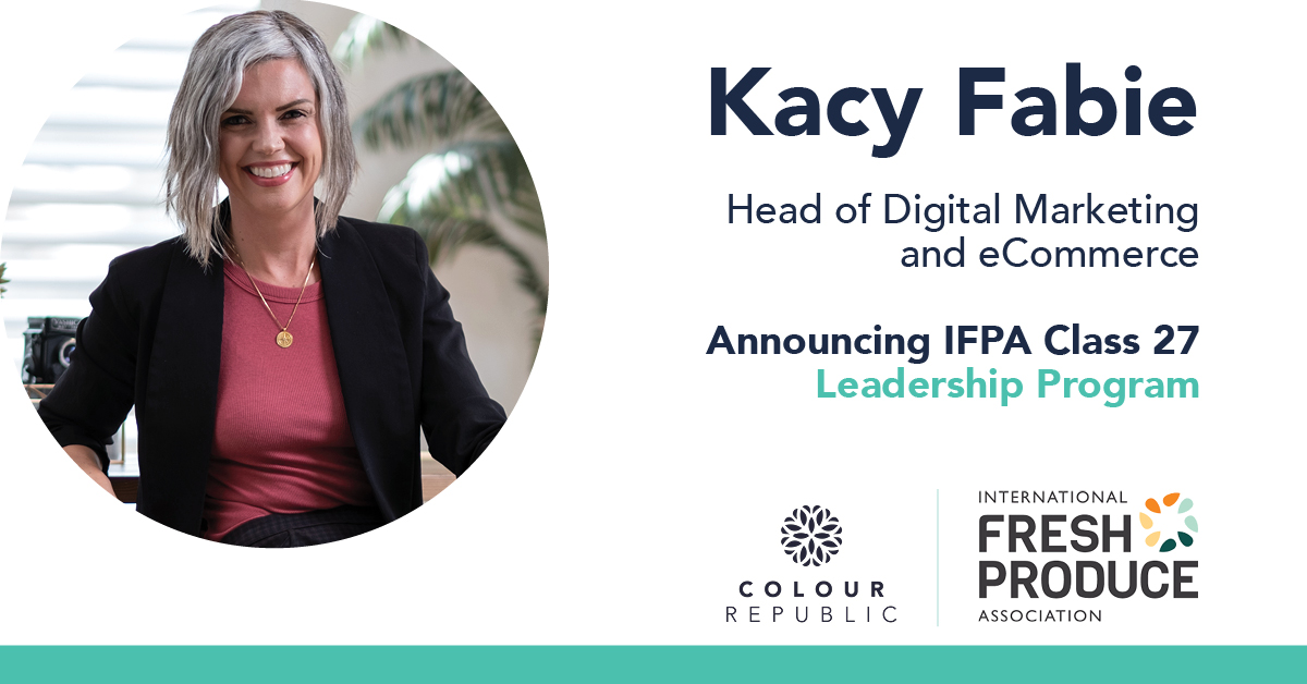 Kacy Fabie Joins International Fresh Produce Association (IFPA) Leadership Program — a Floral Industry First